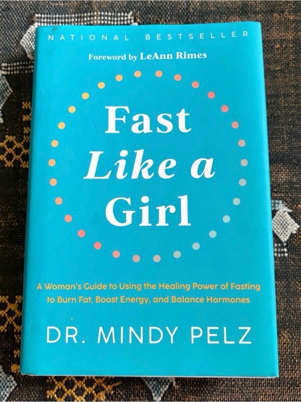 LIKE NEW Fast Like a Girl by Dr. Mindy Pelz Hay House 2022